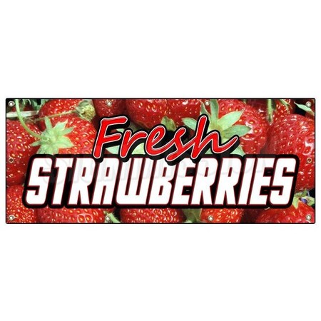 Signmission FRESH STRAWBERRIES BANNER SIGN fruit stand cart signs produce farm B-96 Fresh Straw Berries